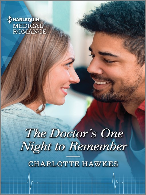 Title details for The Doctor's One Night to Remember by Charlotte Hawkes - Available
